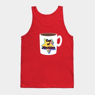 Cup of Ambition Tank Top